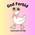 Silly Goose Sticker