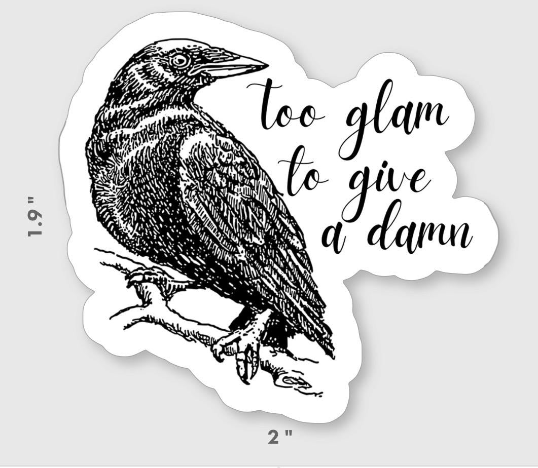 Too Glam Sticker
